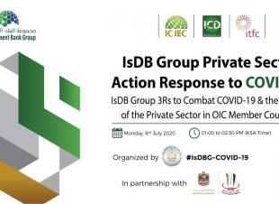 الندوة الإفتراضية ( Webinar ) لمؤسسات القطاع الخاص بمجموعة البنك الإسلامي للتنمية حول استجابة مجموعة البنك لجائحة 